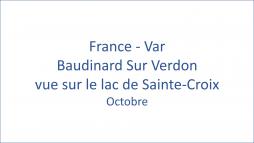 France - Var Baudinard Sur Verdon Vue sur le lac de Sainte-Croix 10/2020