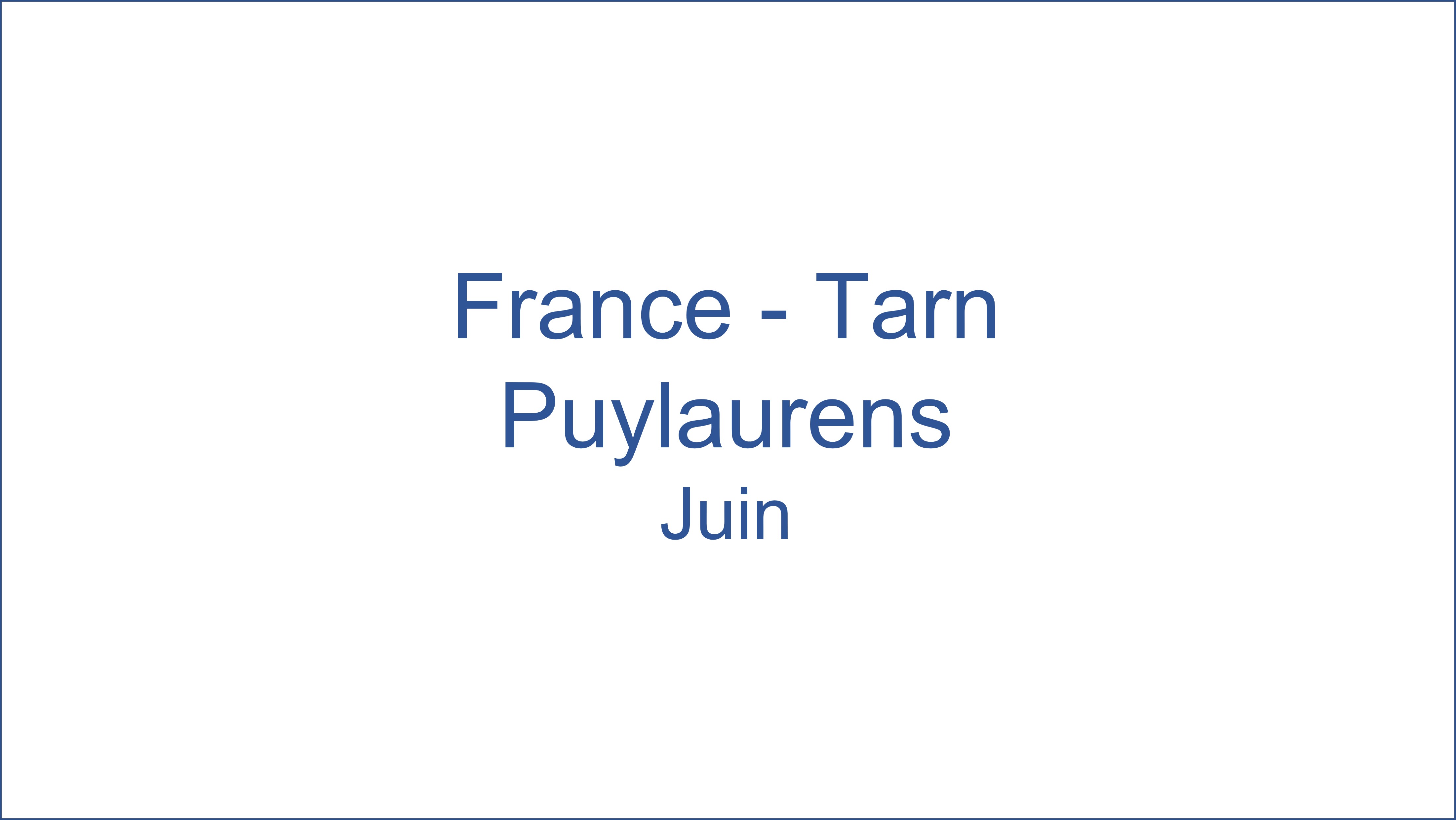 France  Tarn Puylaurens 06/2021